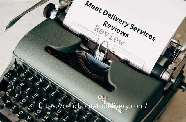 meat delivery services reviews written on a typewriter.