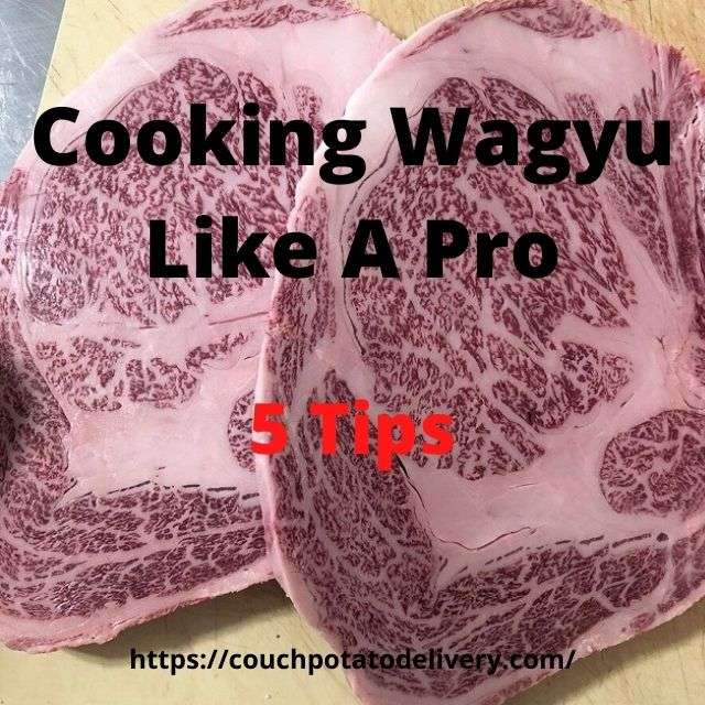 cooking Wagyu beef like a pro